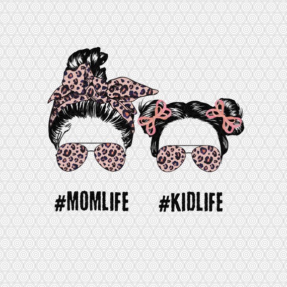 Download Mom Life png Kid Life png Mom Life Kid Life png Messy Bun | Etsy