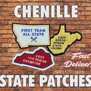 May include: Chenille state patches on a brick background. Patches include "First Team All State", "2025 Greco-Roman State Champ", and "2025 11th Region Champion". The words "Chenille" and "State Patches" are also displayed.