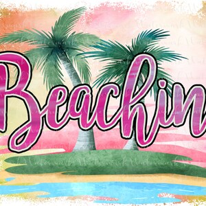 Beachin&#39; PNG digital file download, summer, beach, palm tree t-shirt design