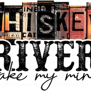 Whiskey River take my mind PNG Sublimation file, Country music lyrics digital design for tees, mugs, tumbler, etc. License plate font