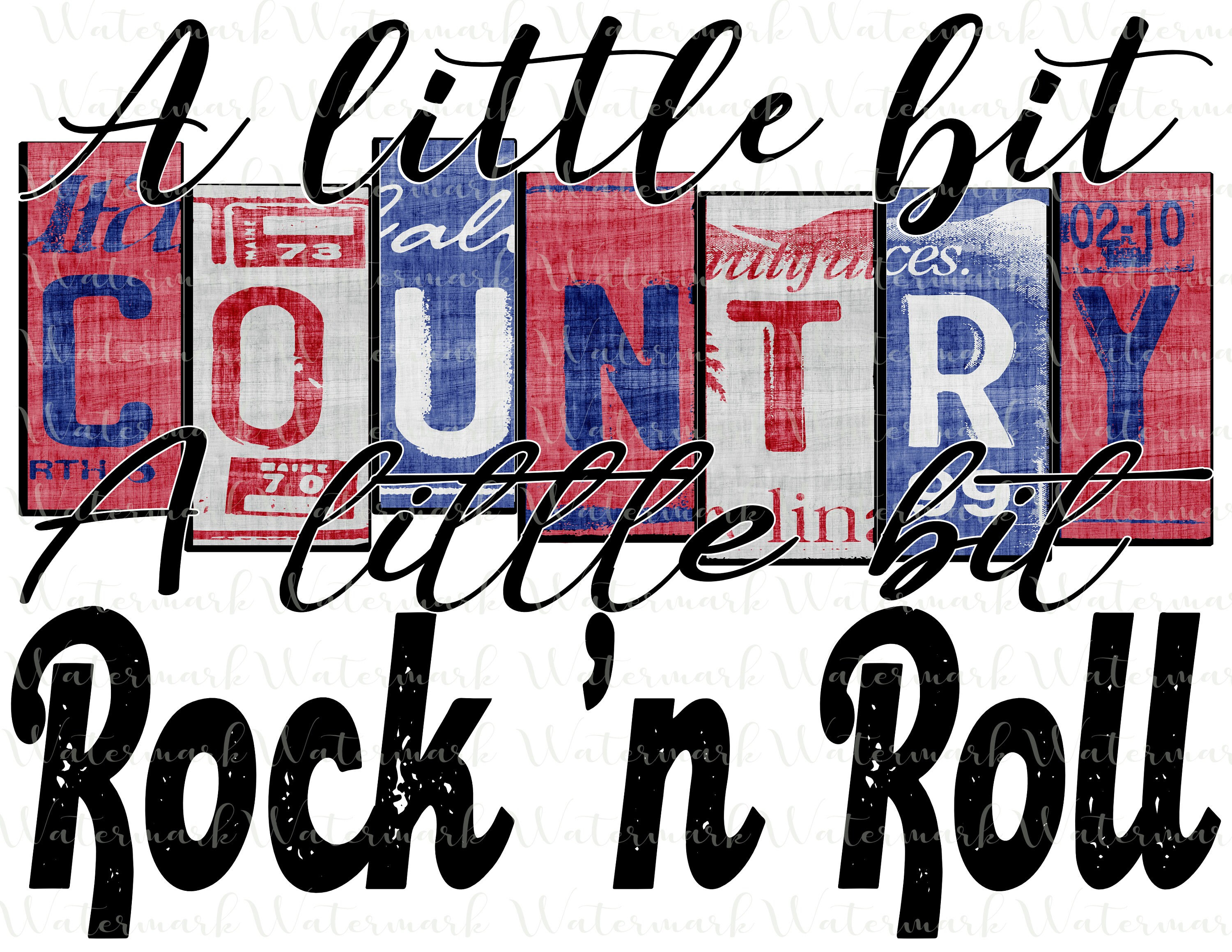 A Little Bit Country A Little Bit Rock N Roll PNG Sublimation Etsy