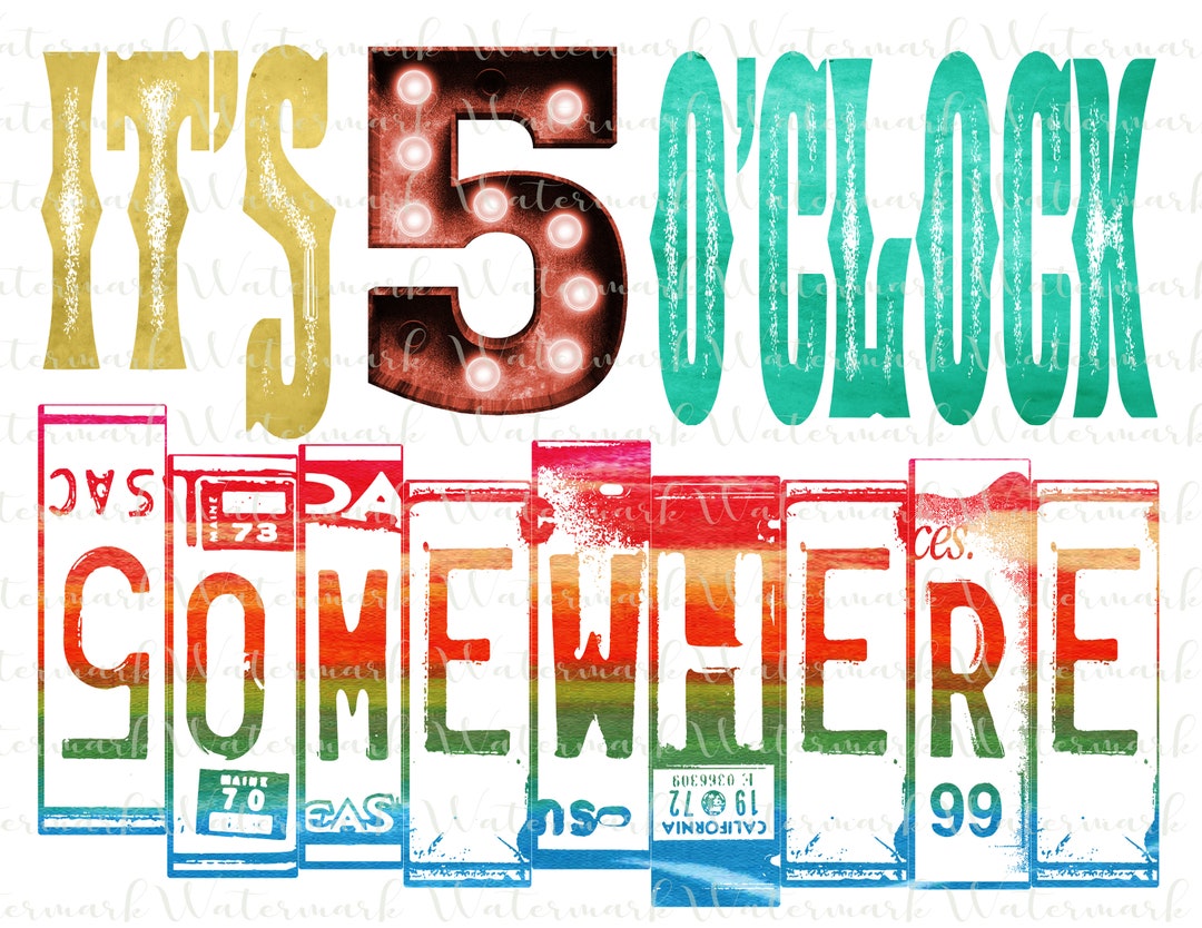 It's 5 O'clock Somewhere Png, Country Music Sublimation Digital Design ...