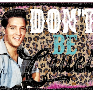 don't be cruel, PNG sublimation digital download t-shirt design illustration, music lyrics, king of rock, country