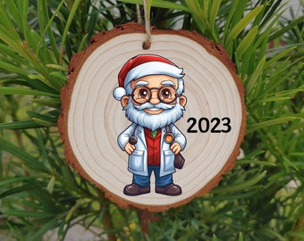 2023 Doctor Santa Christmas Wood Slice Ornament/ 2023 Ornament/ Doctor Ornament/ Doctor Gift/ Santa Ornament