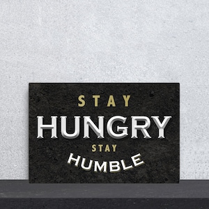 Stay Hungry Stay Humble, Motivation Leinwand, Erfolg Leinwand,  Motivation Wandkunst, Geschäftsmann, Unternehmer Zitat, Mann Büro, Gold