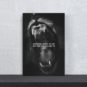 Lion Hunt, Motivational Poster, Success Canvas Print, Bet On Yourself, Success Print, Entrepreneur Quote, Office Wall Art, Fitness Art Decor