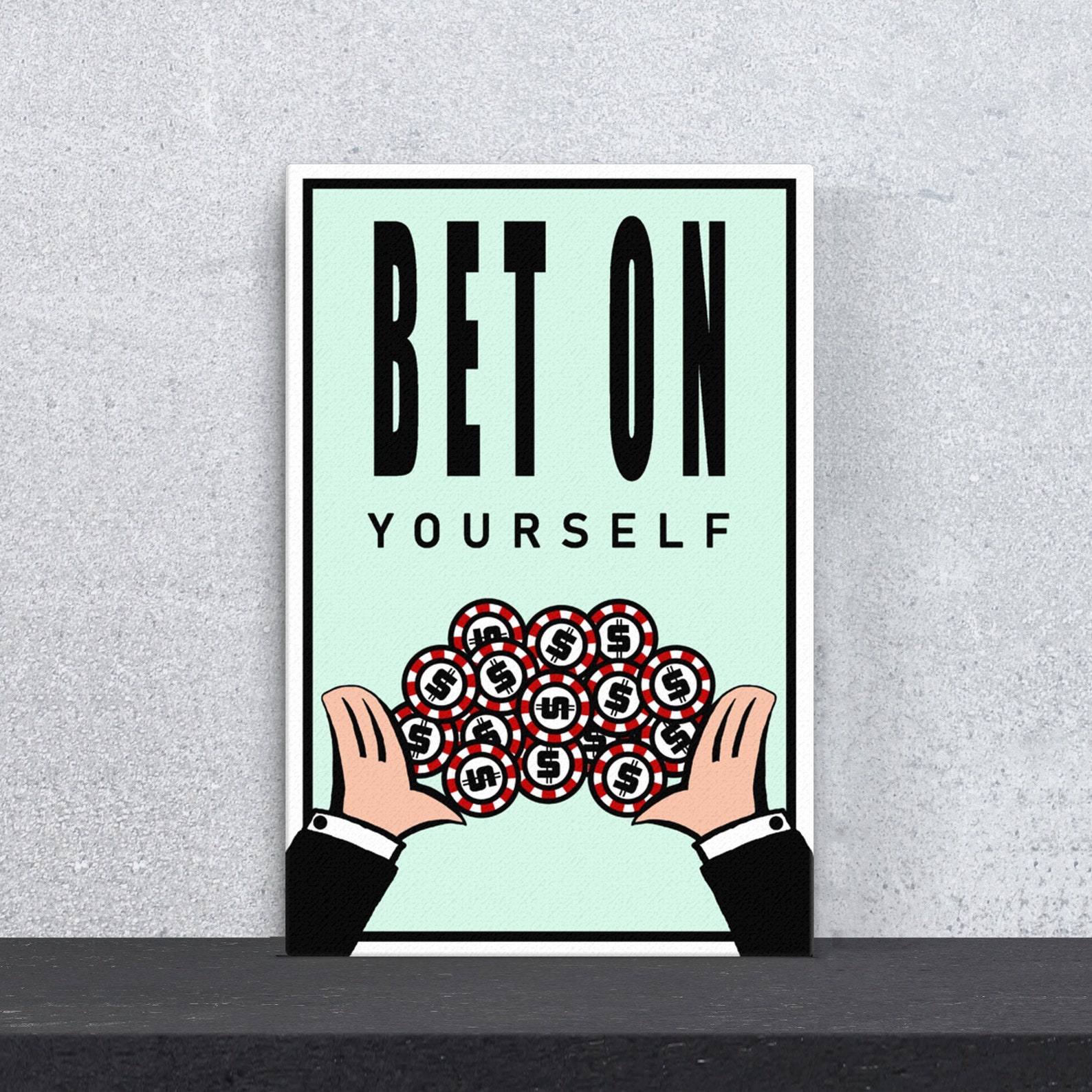 Bet on Yourself, Motivational Poster Canvas Print, Success Quote Wall Art for Entrepreneurs
