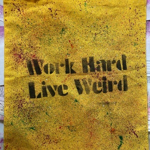 Work Hard, Live Weird Canvas Bag image 1