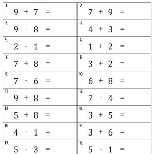 May include: A worksheet with 20 math problems for single-digit addition and subtraction. The problems are numbered 1 through 20 and are arranged in two columns. The problems are all simple, such as 9 + 7, 7 - 4, and 1 + 6.