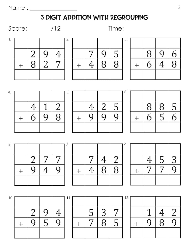 May include: A worksheet with 12 math problems for 3-digit addition with regrouping. The problems are arranged in a grid format with each problem having a space for the answer.