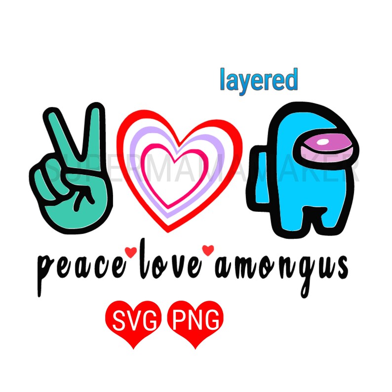 Download Peace Love Among Us File For Cricut Svg Png Art Collectibles Digital Kromasol Com