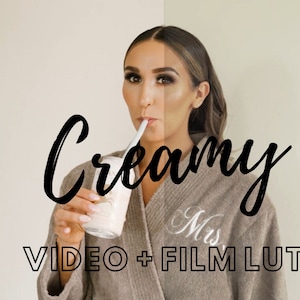 CREAMY Video + Film LUT