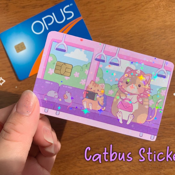 CATBUS sticker - Opus card - STM - cute cat - commute - sparkly - cute - gift - kawaii