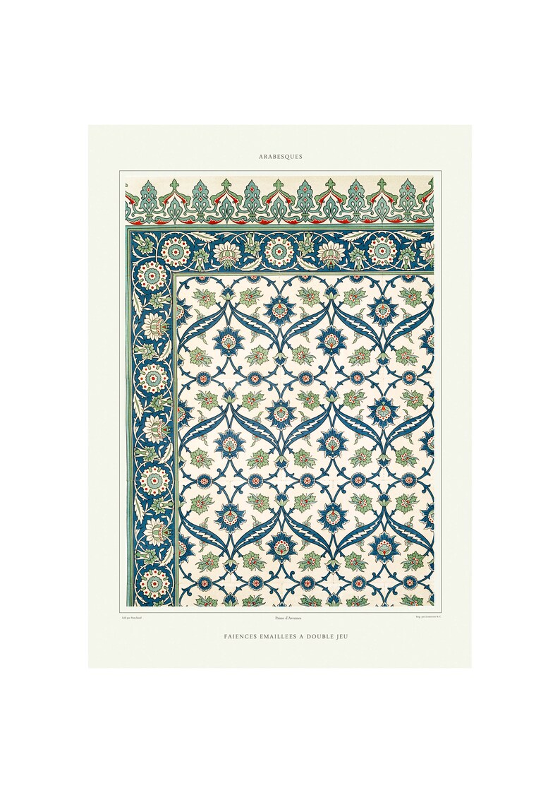 May include: An antique print featuring an intricate arabesque design. The artwork showcases a repeating pattern of blue, green, and red floral motifs on a cream background. The text "ARABESQUES" is at the top, and "FAIENCES EMAILLEES A DOUBLE JEU" is at the bottom.