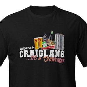 Lustiges Still Spiel.  Willkommen in Craiglang.  Es ist ein ShiteHole lustiges Still Spiel T-Shirt