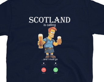 Scotland Is Calling I and I Must Go. Man In Kilt Scottish t-shirt