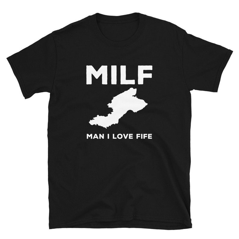 MILF Man I Love Fife Ecosse Fifer T-shirt unisexe à manches courtes écossais image 1
