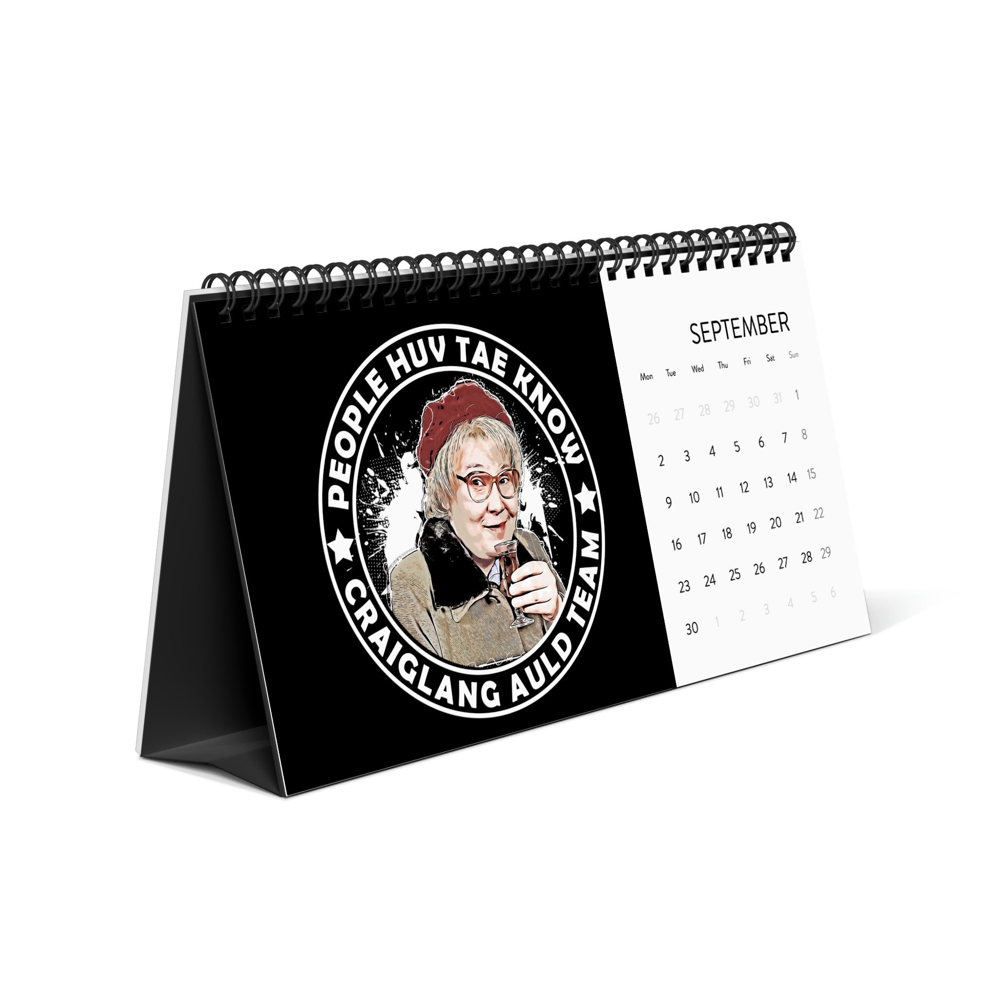 Still Game Rippy Affy Day. A Still Game Calendar Funny Still Game Desk