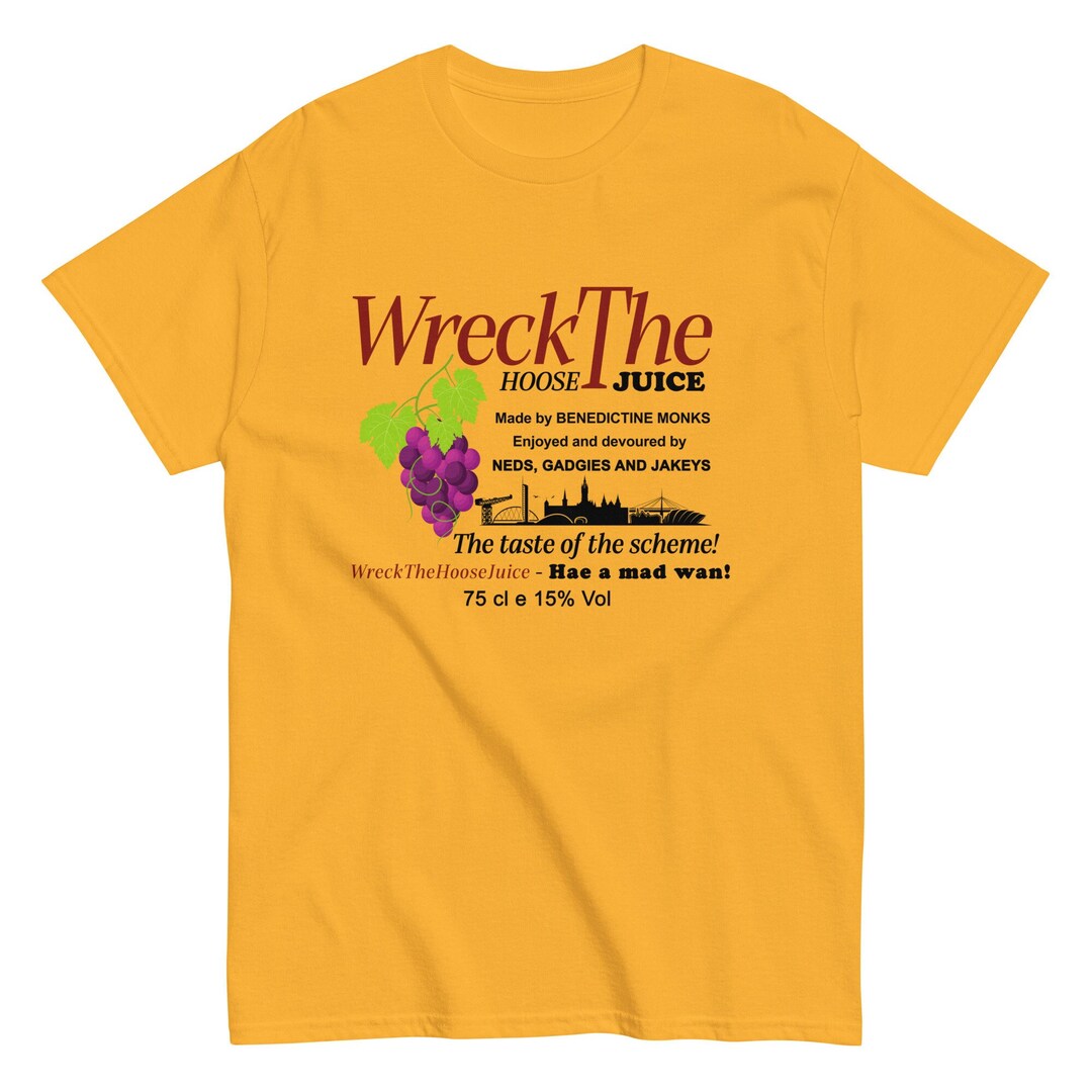 Wreck the Hoose Juice Tonic Wine Buckfast Parody Camiseta clásica para hombre Etsy España