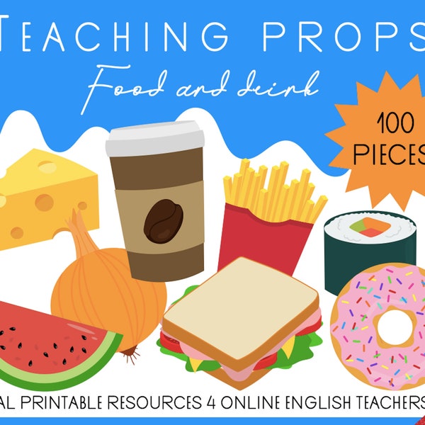 Teaching ESL Food & Drink Props | Printable Resources For Online English Teachers | Digital Download (Over 100 Pieces!)