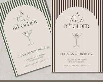 A Tini Bit Older Martini Themed - Birthday Party Invitation - Digital Editable Template