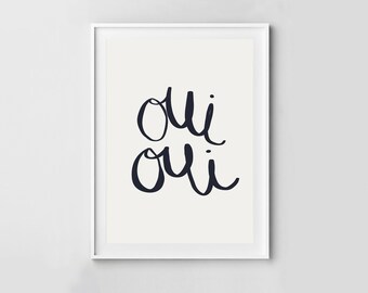 Oui Oui Art Print | Typografische wall art | Handgeschreven print | Monochrome Art Printable | Modern Home Decor | Direct downloaden