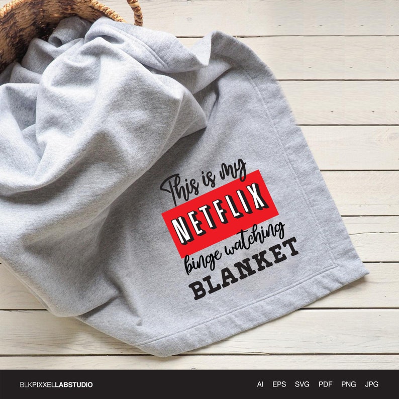 Netflix Binge Watching Blanket SVG most popular svg / Etsy