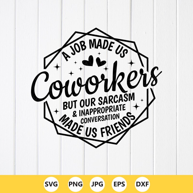 Work Made Us Coworkers Svg - Etsy