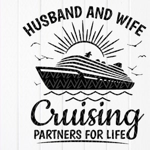 Mann und Frau Cruising Partner für das Leben svg, Winter Break svg, Paare Urlaub svg, Sommer Reise svg, Instant Download Dateien für Cricut