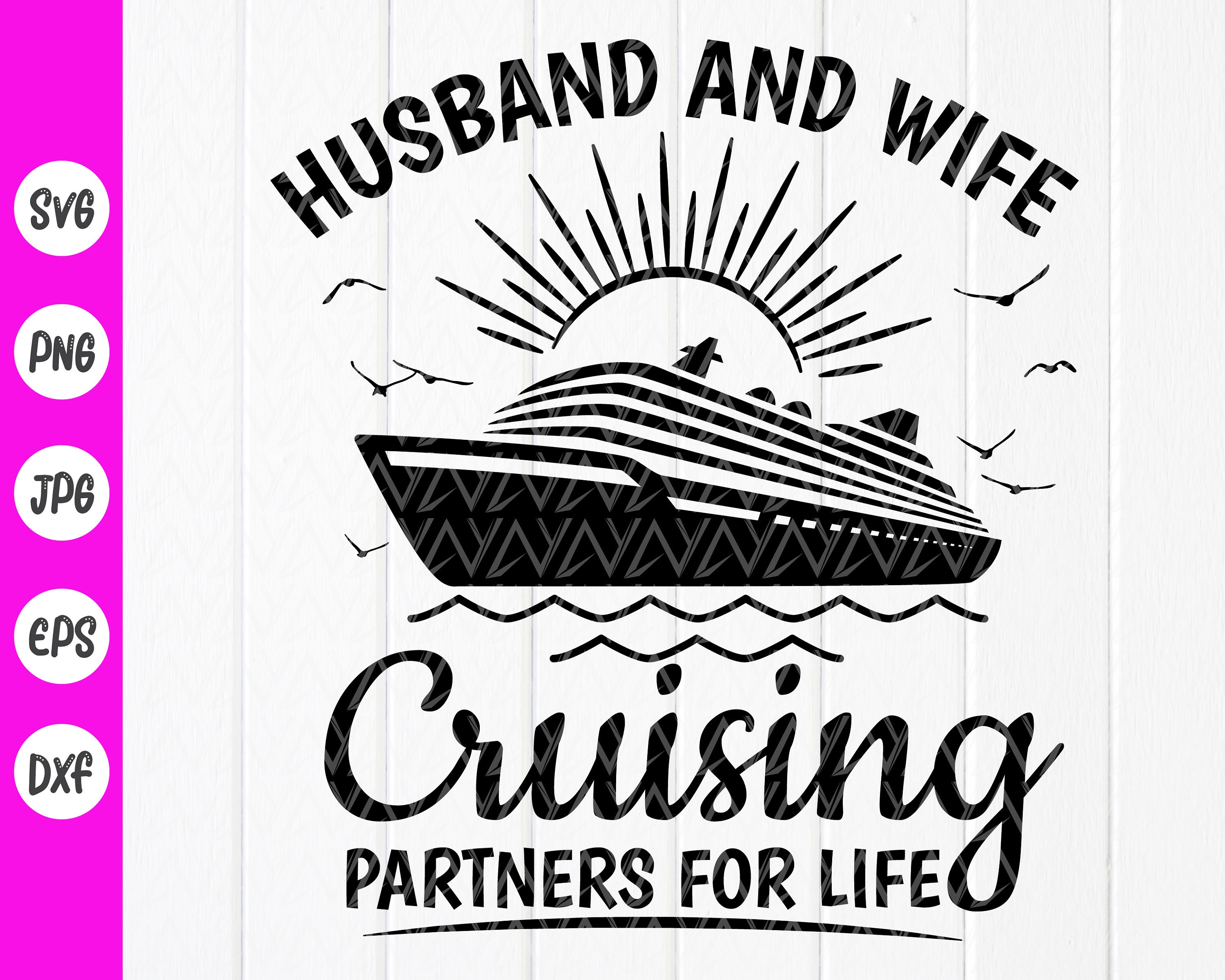 Husband and Wife Cruising Partners for Life Svg Winter Break Etsy