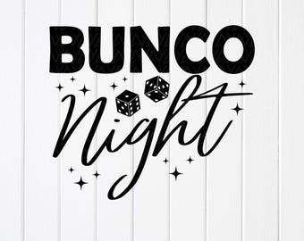 May include: Black and white graphic design with the words "Bunco Night" in a bold font, with two dice and star accents. The image is on a white wood-grain background. Below the text are file type icons.