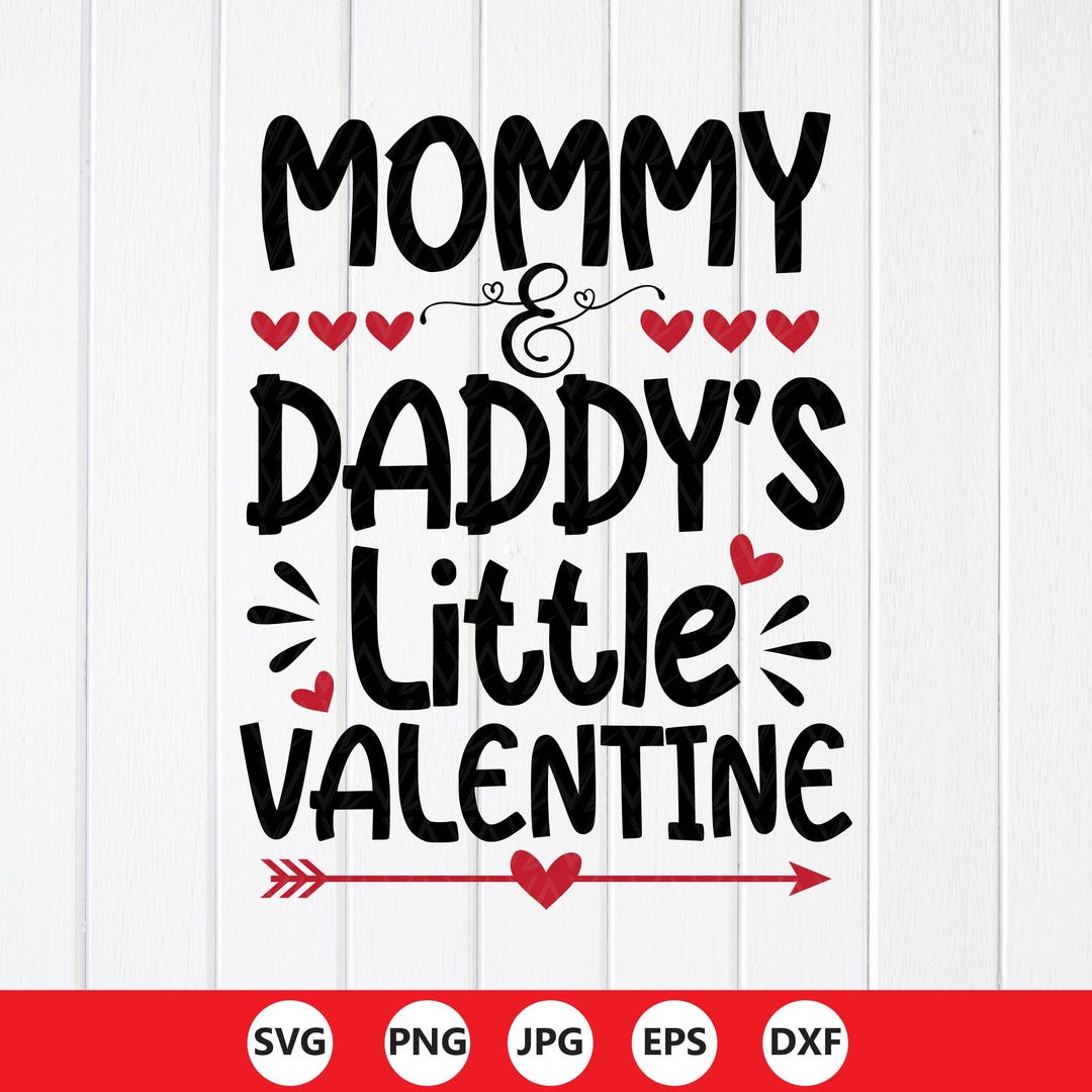 Kids Valentines SVG PNG: Mommy and Daddy's Little Valentine, Cricut ...