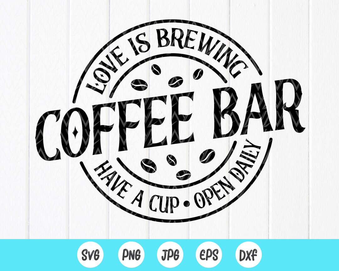 Fresh Brewed Coffee Bar Svgwall Art Coffeekitchen Etsy