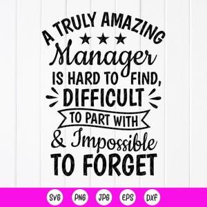 Un manager vraiment incroyable est difficile à trouver SVG, SVG de manager, cadeau de remerciement de manager, fichier de chemise de manager de bureau Svg, fichier à téléchargement immédiat pour Cricut