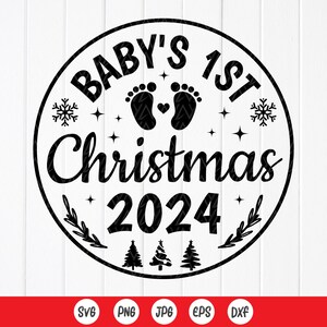 1er Noël SVG de bébé, nouveau parent cadeau Svg, décorations de Noël Svg, cadeaux de Noël pour bébé, 1er svg de Noël, fichier à téléchargement immédiat pour Cricut