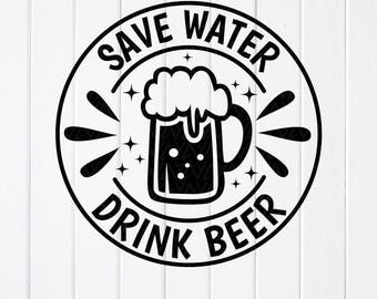 Save Water Drink Beer SVG PNG:Funny Beer Lover Quote,files for Cricut,Sublimation Designs(Digital Download)