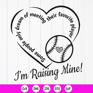 Baseball Mom SVG, Solfball Mom SVG, Algumas pessoas apenas sonham em conhecer seu jogador favorito Svg, Sports svg, Download instantâneo de arquivo para Cricut