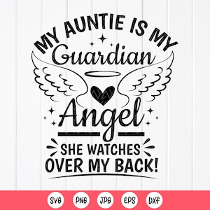Mijn tante is mijn beschermengel, ze waakt over mijn rug SVG, tante memorial SVG, ter nagedachtenis aan tante cadeau Svg, Instant Download bestanden voor Cricut