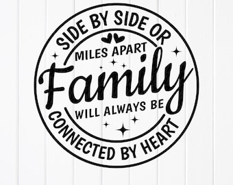Familie SVG: ontwerp naast elkaar of mijlen uit elkaar, snijbestanden voor Cricut, sublimatieontwerpen (digitale download)