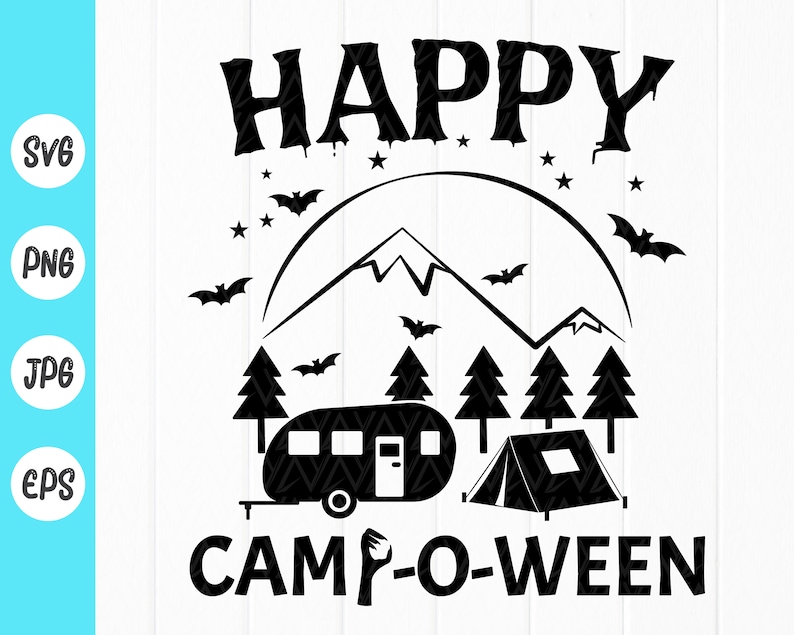 Happy Camp O Ween SVG Camping Svg Happy Halloween Svgfunny Etsy