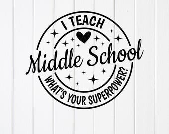 Superpoder para maestros de secundaria (SVG/PNG), regalo de agradecimiento para maestros, regreso a clases, archivos Cricut, diseños de sublimación (descarga digital)