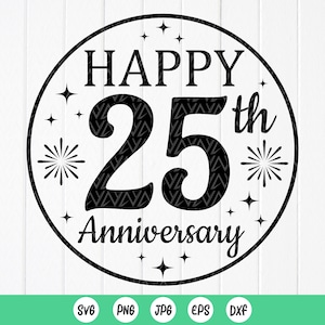 Feliz 25.° aniversario SVG, regalo para parejas, boda SVG, Sr. y Sra. SVG, boda SVG, regalo de celebración personalizado, archivos de descarga instantánea para Cricut