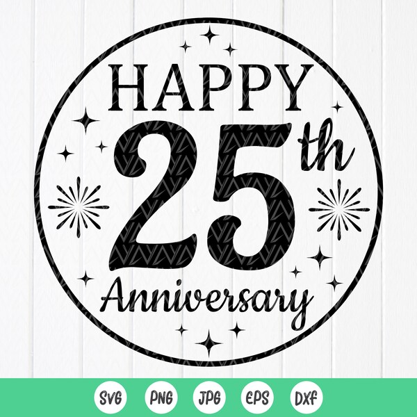 Happy 25th Anniversary SVG,Couples Gift,Marriage Svg,Mr & Mrs Svg,Wedding svg,Personalized Celebrate gift,Instant Download files for Cricut