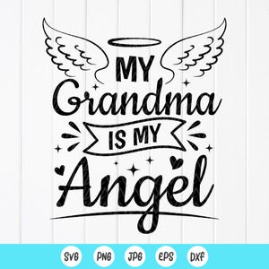 My Grandma is My Angel SVG, Grandma Memorial Gift Svg, Grandma Angel in Heaven Svg, ter nagedachtenis aan oma, Instant Download bestanden voor Cricut