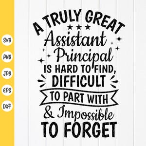 Ein wirklich großer Assistent Schulleiter SVG, Schulgrundriss-Svg, Lehrer-Shirt-Svg, Schulleiter-Anerkennungsgeschenk, sofortiger Download-Dateien für Cricut
