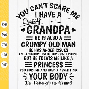 No puedes asustarme, tengo un abuelo loco SVG, abuelo divertido Svg, regalos para nieta, regalo para nieto, archivos de descarga instantánea para Cricut