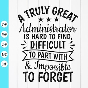 Funny Administrator SVG: Admin Appreciation Gift (Digital Download