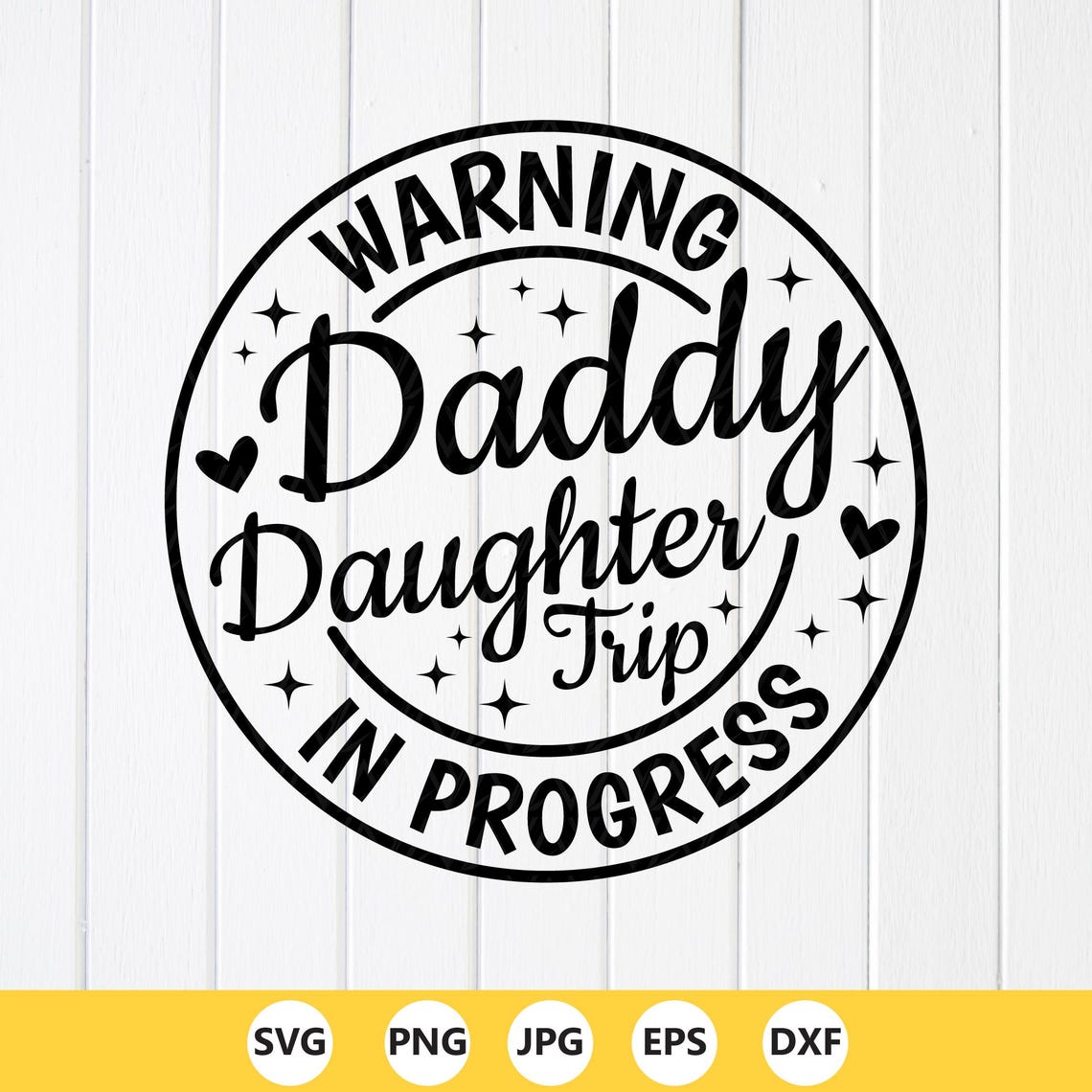 Daddy Daughter Trip in Progress SVG: Family Vacation Design, Cricut Cut ...