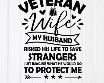 Moglie veterana SVG PNG: regalo per moglie militare, file silhouette Cricut (download digitale)