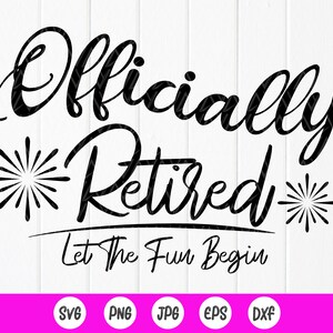 Retirement Is Not The End Of The Road Svgofficially Retired Etsy